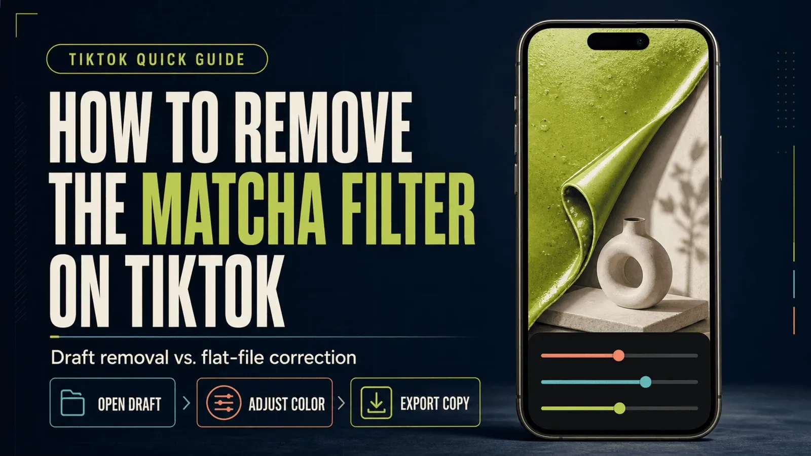 A split view of a green liquid-style filter and a neutral editing timeline, titled How to Remove the Matcha Filter.